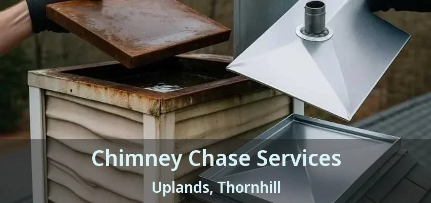Chimney Chase Services Uplands, Thornhill - ON