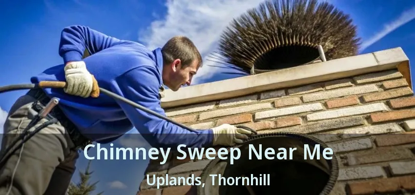 Chimney Sweep Near Me Uplands, Thornhill - ON