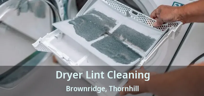 Dryer Lint Cleaning Brownridge, Thornhill - ON