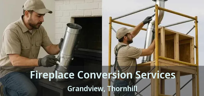 Fireplace Conversion Services Grandview, Thornhill - ON