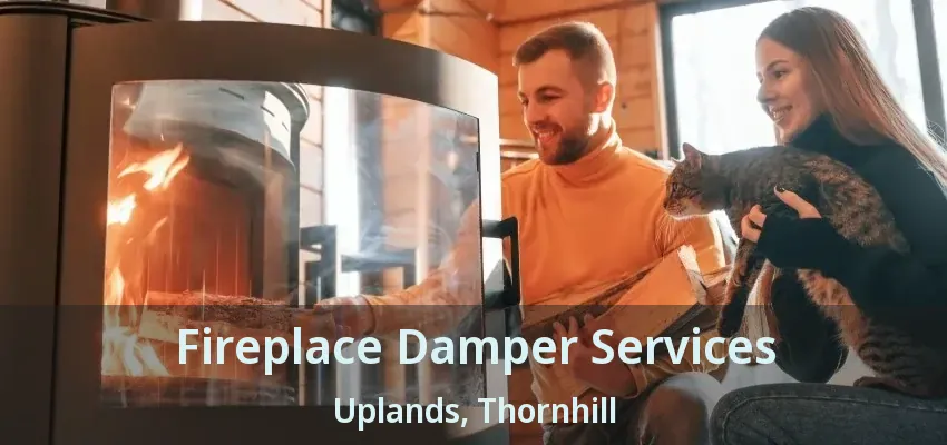 Fireplace Damper Services Uplands, Thornhill - ON