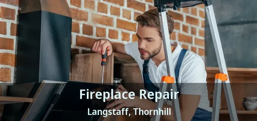 Fireplace Repair Langstaff, Thornhill - ON