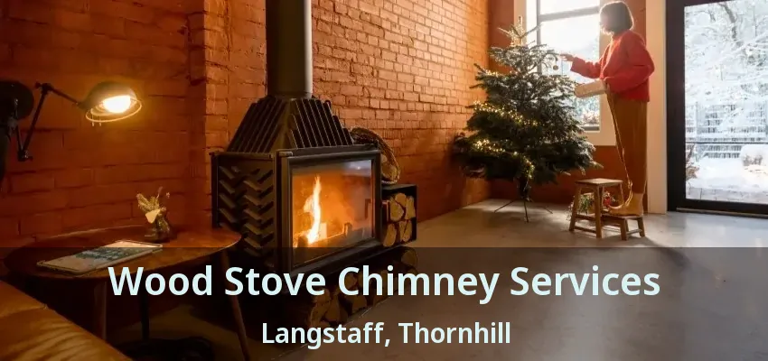 Wood Stove Chimney Services Langstaff, Thornhill - ON